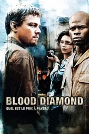Affiche officielle du film Blood Diamond (2006) en TrueFrench - HDLight - Regarder en streaming sur GauloisFlix