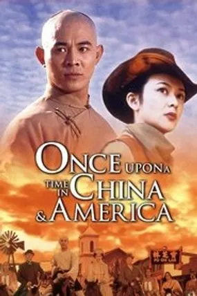 Affiche officielle du film Il était une fois en Chine 6 : Dr Wong en Amérique (1997) en TrueFrench - HDLight - Regarder en streaming sur GauloisFlix