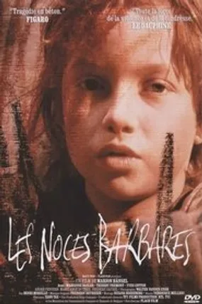 Affiche officielle du film Les Noces barbares (1987) en French - Regarder en streaming sur GauloisFlix
