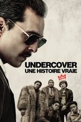 Affiche officielle du film Undercover: Une histoire vraie (2018) en TrueFrench - HDLight - Regarder en streaming sur GauloisFlix