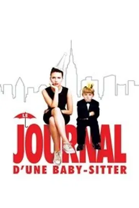 Affiche officielle du film Le Journal d'une baby-sitter (2007) en TrueFrench - HDLight - Regarder en streaming sur GauloisFlix