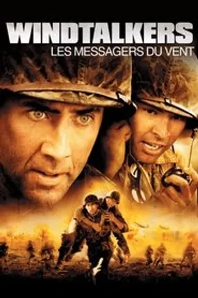Affiche officielle du film Windtalkers : Les Messagers du vent (2002) en TrueFrench - HDLight - Regarder en streaming sur GauloisFlix