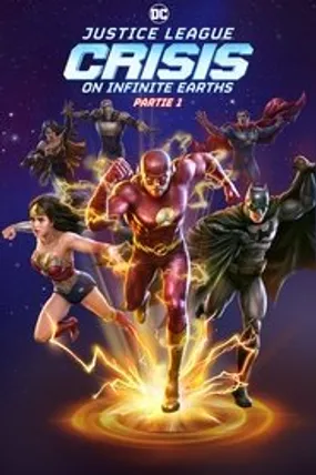 Affiche officielle du film Justice League : Crisis on Infinite Earths Partie 1 (2024) en TrueFrench - HDLight - Regarder en streaming sur GauloisFlix
