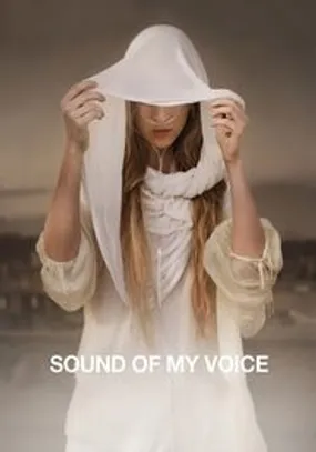 Affiche officielle du film Sound of My Voice (2011) en French - Regarder en streaming sur GauloisFlix