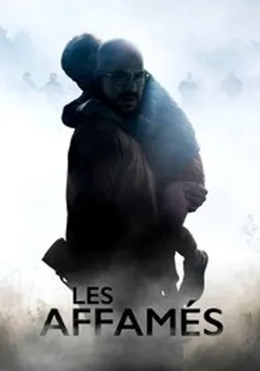 Affiche officielle du film Les Affamés (2017) en French - HDLight - Regarder en streaming sur GauloisFlix