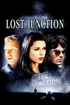 Affiche officielle du film Lost Junction (2003) en French - Regarder en streaming sur GauloisFlix