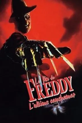 Affiche officielle du film La Fin de Freddy : L'Ultime Cauchemar (1991) en TrueFrench - HDLight - Regarder en streaming sur GauloisFlix