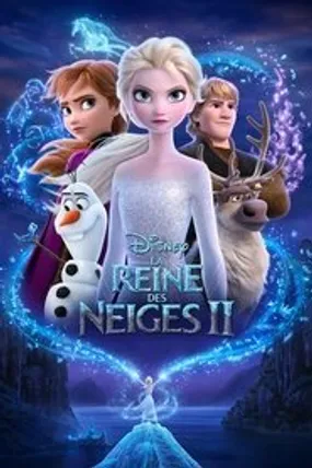 Affiche officielle du film La Reine des neiges II (2019) en TrueFrench - HDLight - Regarder en streaming sur GauloisFlix
