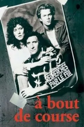 Affiche officielle du film À bout de course (1988) en TrueFrench - HDLight - Regarder en streaming sur GauloisFlix