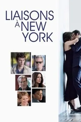 Affiche officielle du film Liaisons à New York (2017) en TrueFrench - HDLight - Regarder en streaming sur GauloisFlix