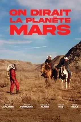 Affiche officielle du film On dirait la planète Mars (2022) en French - HDLight - Regarder en streaming sur GauloisFlix