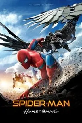 Affiche officielle du film Spider-Man : Homecoming (2017) en TrueFrench - HDLight - Regarder en streaming sur GauloisFlix