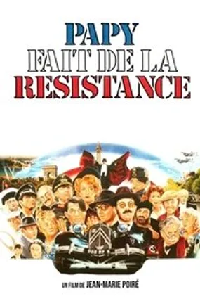 Affiche officielle du film Papy fait de la résistance (1983) en French - HDLight - Regarder en streaming sur GauloisFlix