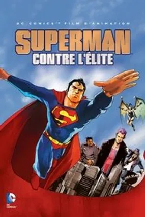 Affiche officielle du film Superman contre l'Élite (2012) en French - Regarder en streaming sur GauloisFlix