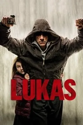 Affiche officielle du film Lukas (2018) en TrueFrench - HDLight - Regarder en streaming sur GauloisFlix