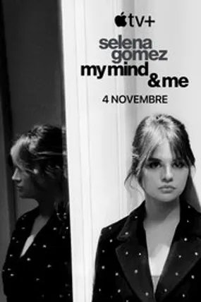 Affiche officielle du film Selena Gomez: My Mind & Me (2022) en VOSTFR - HDLight - Regarder en streaming sur GauloisFlix
