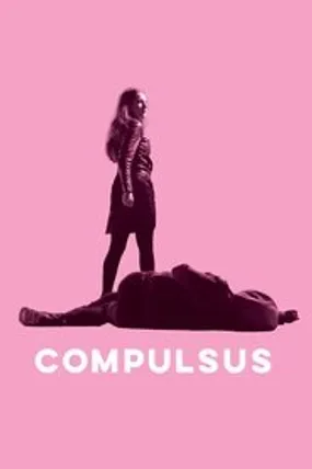 Affiche officielle du film Compulsus (2022) en VOSTFR - HDLight - Regarder en streaming sur GauloisFlix