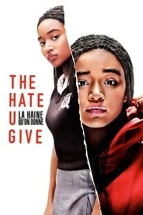 Affiche officielle du film The Hate U Give : La Haine qu'on donne (2018) en TrueFrench - HDLight - Regarder en streaming sur GauloisFlix