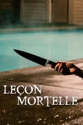 Affiche officielle du film Leçon mortelle (2021) en French - HDLight - Regarder en streaming sur GauloisFlix
