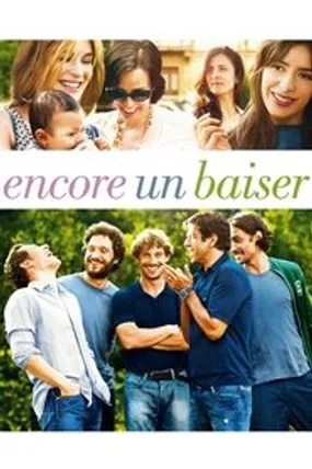 Affiche officielle du film Encore un baiser (2010) en TrueFrench - DVDRIP - Regarder en streaming sur GauloisFlix