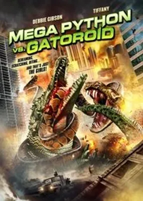 Affiche officielle du film Mega Python vs. Gatoroid (2011) en French - Regarder en streaming sur GauloisFlix