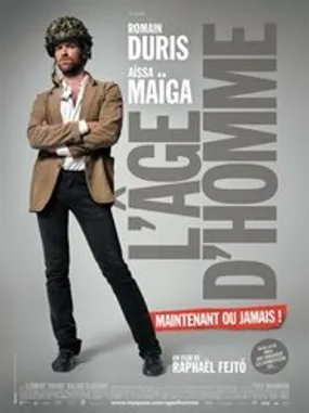 Affiche officielle du film L'âge d'homme... maintenant ou jamais ! (2007) en French - Regarder en streaming sur GauloisFlix