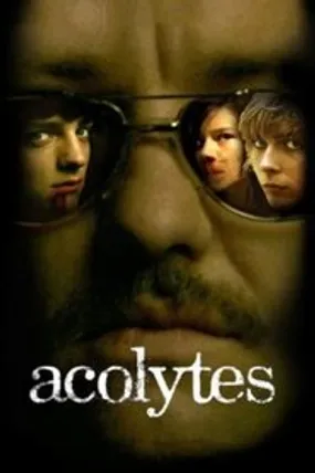 Affiche officielle du film Acolytes (2009) en TrueFrench - HDLight - Regarder en streaming sur GauloisFlix