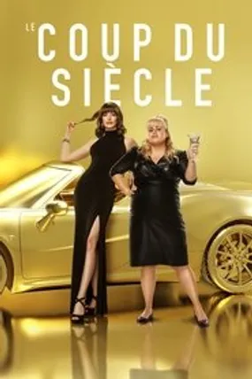 Affiche officielle du film Le coup du siècle (2019) en TrueFrench - HDLight - Regarder en streaming sur GauloisFlix