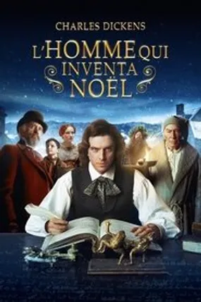 Affiche officielle du film Charles Dickens : L'homme qui inventa Noël (2017) en French - Regarder en streaming sur GauloisFlix