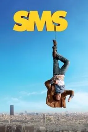 Affiche officielle du film SMS (2014) en French - HDLight - Regarder en streaming sur GauloisFlix