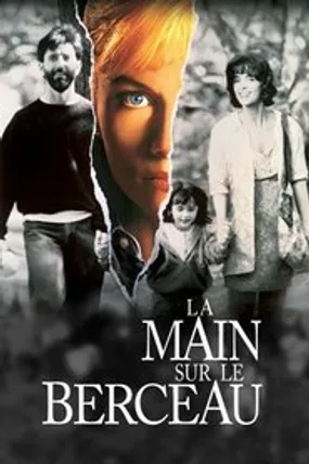 Affiche officielle du film La Main sur le berceau (1992) en French - Regarder en streaming sur GauloisFlix