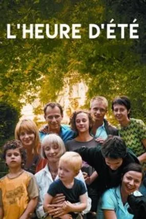 Affiche officielle du film L'Heure d'été (2008) en French - HDLight - Regarder en streaming sur GauloisFlix