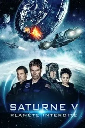 Affiche officielle du film Saturne V, planète interdite (2020) en French - HDLight - Regarder en streaming sur GauloisFlix