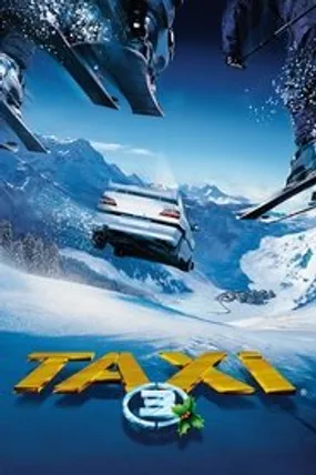 Affiche officielle du film Taxi 3 (2003) en TrueFrench - HDLight - Regarder en streaming sur GauloisFlix