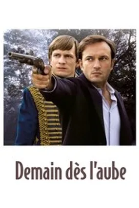 Affiche officielle du film Demain dès l'aube (2009) en French - HDLight - Regarder en streaming sur GauloisFlix
