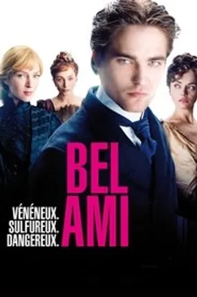 Affiche officielle du film Bel ami (2012) en TrueFrench - HDLight - Regarder en streaming sur GauloisFlix