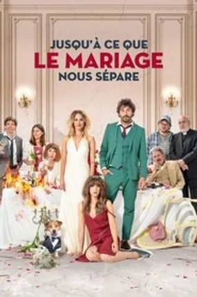 Affiche officielle du film Jusqu'à ce que le mariage nous sépare (2020) en French - HDLight - Regarder en streaming sur GauloisFlix