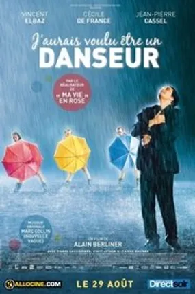 Affiche officielle du film J'aurais voulu être un danseur (2007) en French - Regarder en streaming sur GauloisFlix