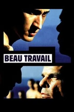 Affiche officielle du film Beau Travail (2000) en French - HDLight - Regarder en streaming sur GauloisFlix