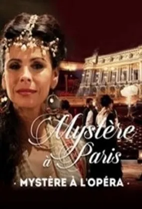 Affiche officielle du film Mystère à l'Opéra (2017) en French - Regarder en streaming sur GauloisFlix