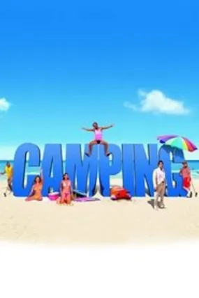 Affiche officielle du film Camping (2006) en TrueFrench - HDLight - Regarder en streaming sur GauloisFlix