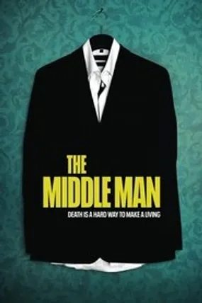 Affiche officielle du film The Middle Man (2021) en VOSTFR - HDLight - Regarder en streaming sur GauloisFlix