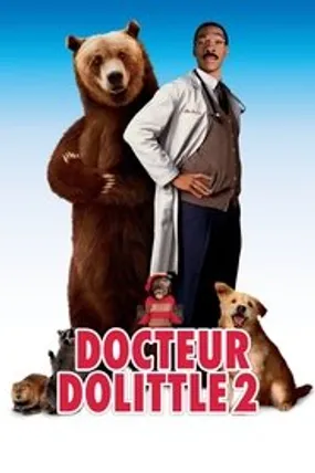 Affiche officielle du film Docteur Dolittle 2 (2001) en TrueFrench - HDLight - Regarder en streaming sur GauloisFlix