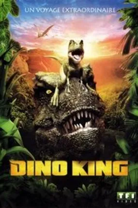 Affiche officielle du film Dino King (2012) en French - Regarder en streaming sur GauloisFlix