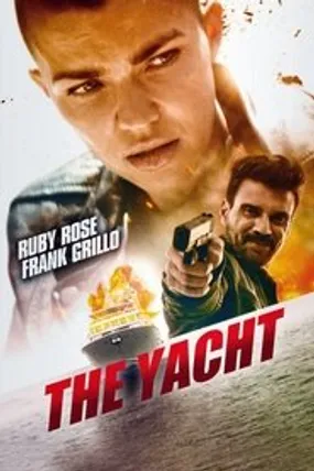 Affiche officielle du film The Yacht (2022) en TrueFrench - HDLight - Regarder en streaming sur GauloisFlix