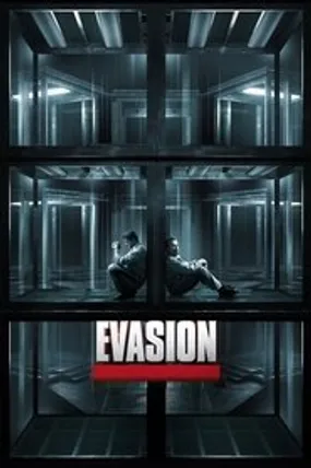 Affiche officielle du film Évasion (2013) en TrueFrench - HDLight - Regarder en streaming sur GauloisFlix