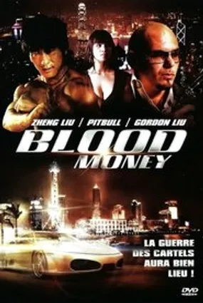Affiche officielle du film Blood Money (2012) en TrueFrench - HDLight - Regarder en streaming sur GauloisFlix