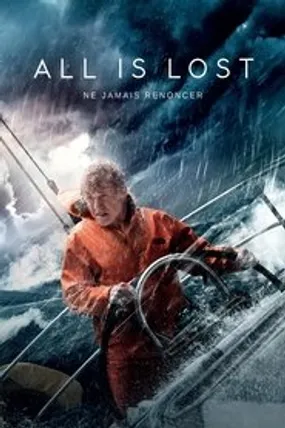 Affiche officielle du film All Is Lost (2013) en TrueFrench - HDLight - Regarder en streaming sur GauloisFlix