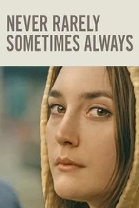 Affiche officielle du film Never Rarely Sometimes Always (2020) en French - HDLight - Regarder en streaming sur GauloisFlix
