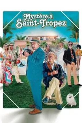 Affiche officielle du film Mystère à Saint-Tropez (2021) en French - HDLight - Regarder en streaming sur GauloisFlix